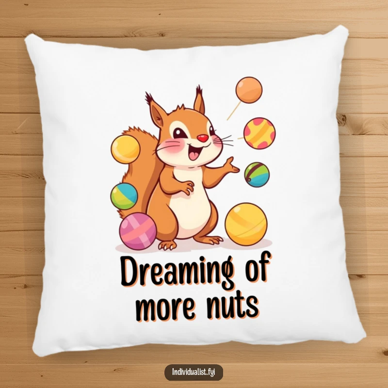 Funny Squirrel Pillow: A plush pillow showcases an excited squirrel juggling unique balls, adding comfort and humor.