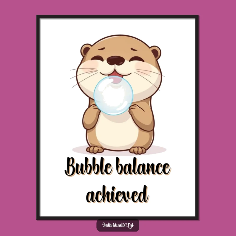 Funny Otter Bubble Balance Digital Art Print: Instant Whimsical Decor, Perfect Gift!