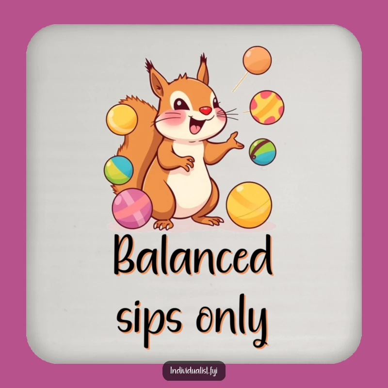 Funny Squirrel Juggler Coaster: Protect Surfaces with Skill Gift!