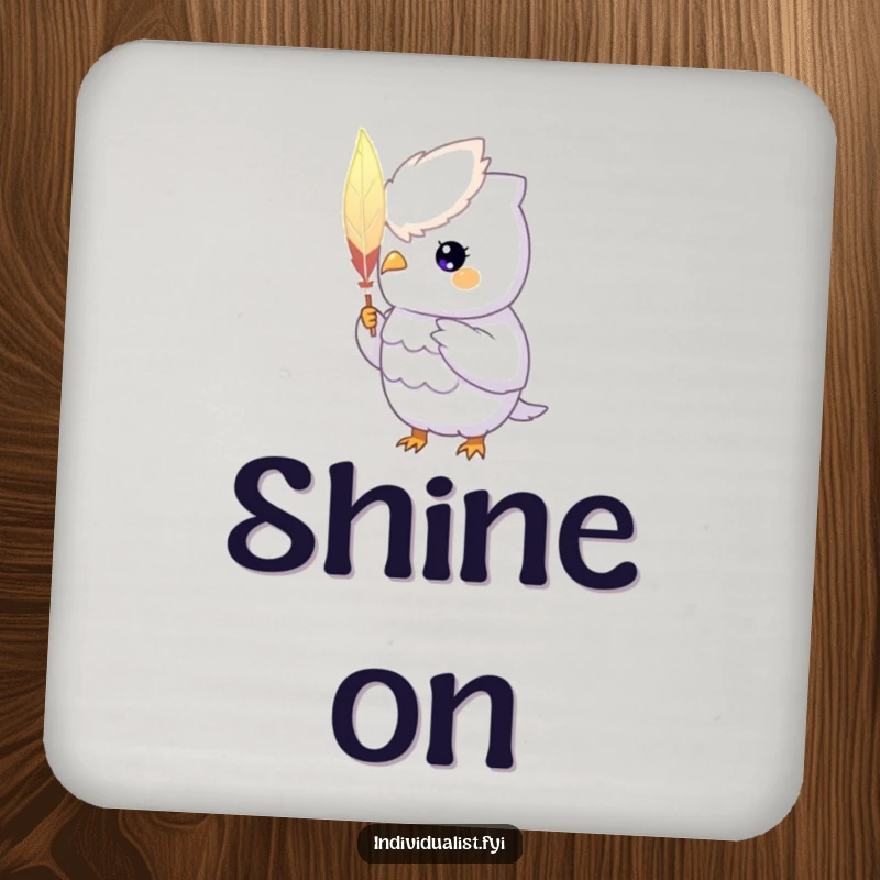 Funny Coaster: A unique creature with a glowing aura proudly displays a hand-painted feather, a magical and radiant addition.