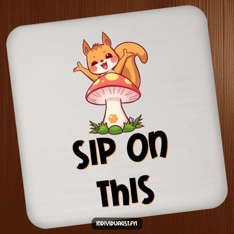 Funny kawaii squirrel drink coasters, depicting a joyful squirrel in a unique pose on a colorful mushroom.