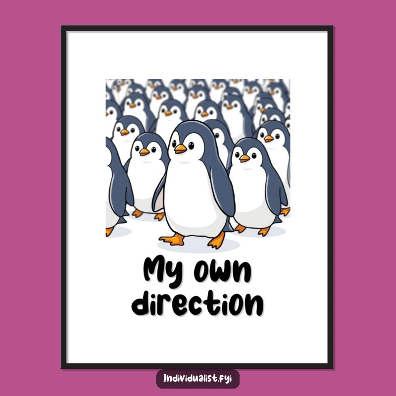 Funny Kawaii Penguin Stand Out Poster - Inspire Your Space with Courage