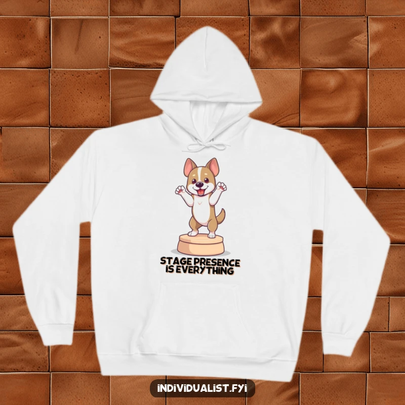 Funny hoodie featuring a dog striking a dramatic pose on a platform, ideal for comfort-loving fans of theatrical pets.