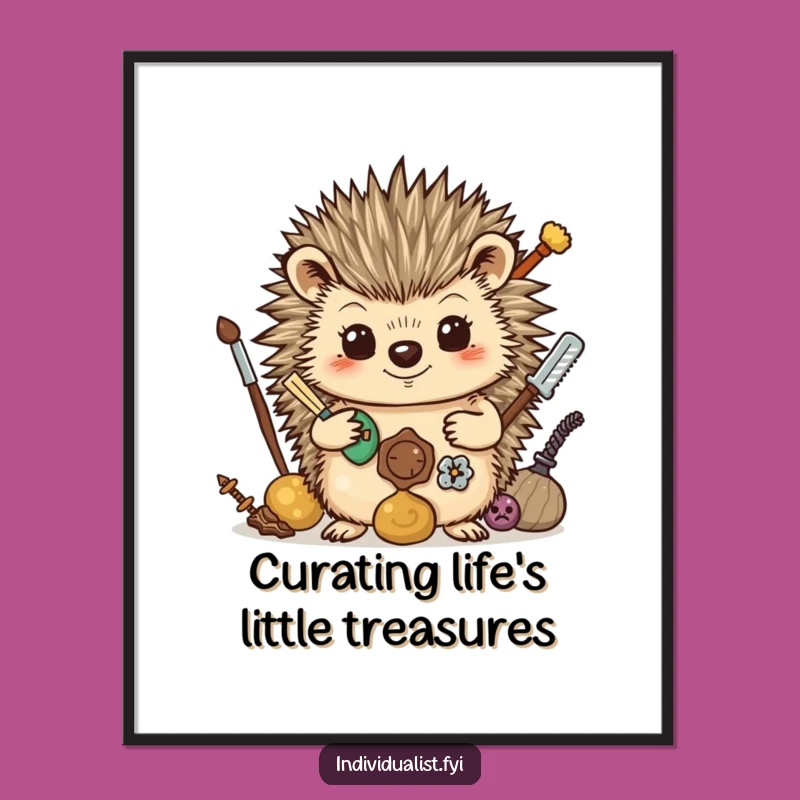 Free Printable Hedgehog Collector Wall Art - Funny Downloadable Decor for Eclectic Spaces