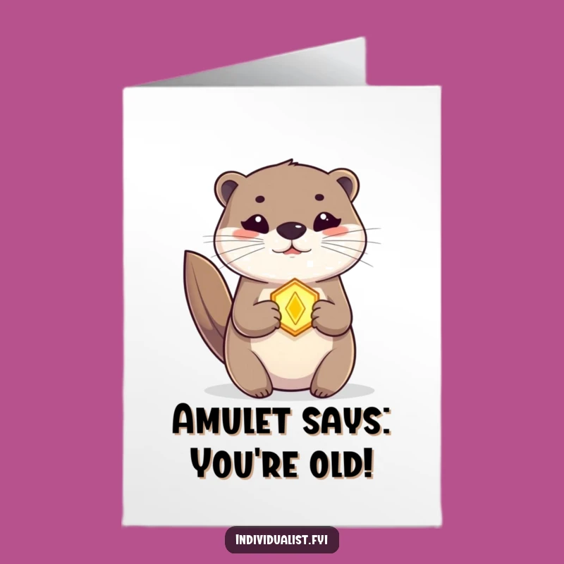 Free Printable Birthday Card: Funny Otter Amulet Magic - Downloadable Gift