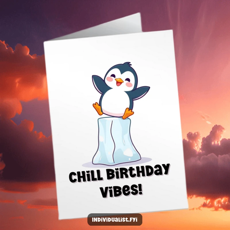 Funny Free Printable Birthday Card: A joyful penguin balances precariously on a tall ice block with hilarious enthusiasm.
