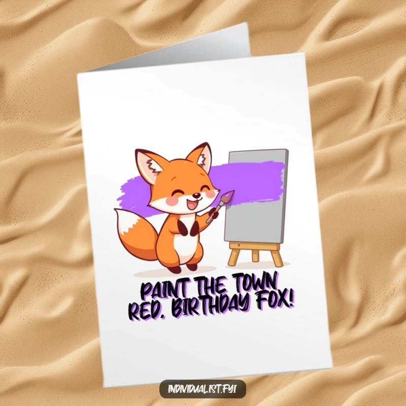 Funny Free Printable Birthday Card: Joyful fox painting a bright purple stripe on a canvas, celebrating a birthday with art.