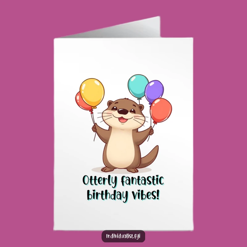 Free Printable Happy Otter Balloon Birthday Card - Hilarious Downloadable Gift for Joyful Celebrations