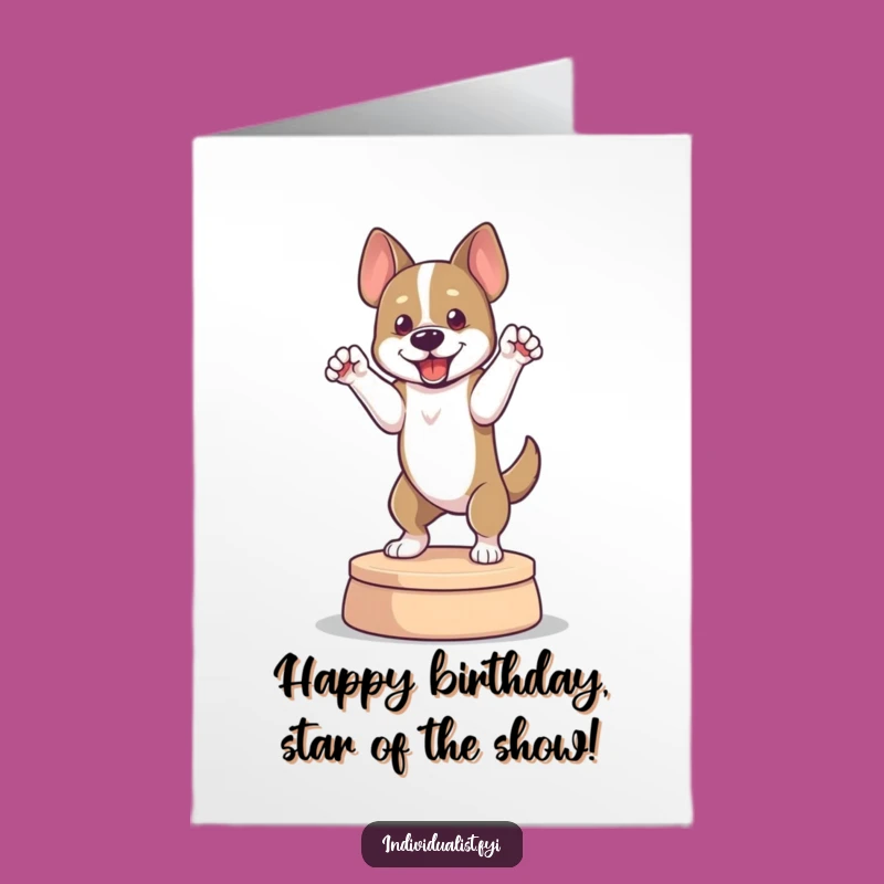 Free Printable Funny Dog Pose Birthday Card - DIY Downloadable Gift