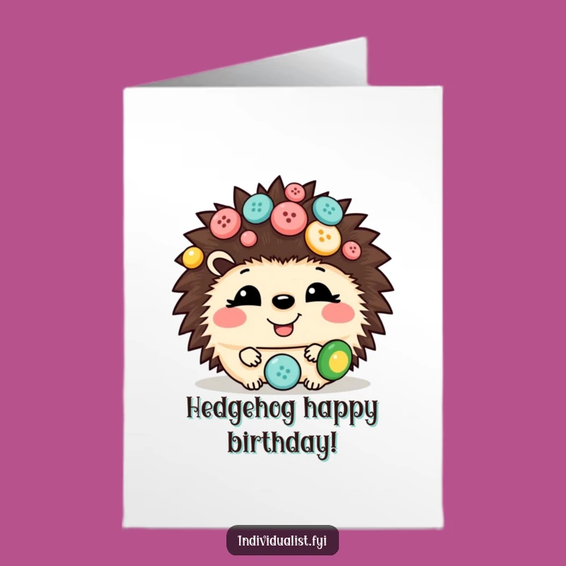 Free Printable Funny Hedgehog Birthday Card: Button-Adorned Giggles Downloadable Gift
