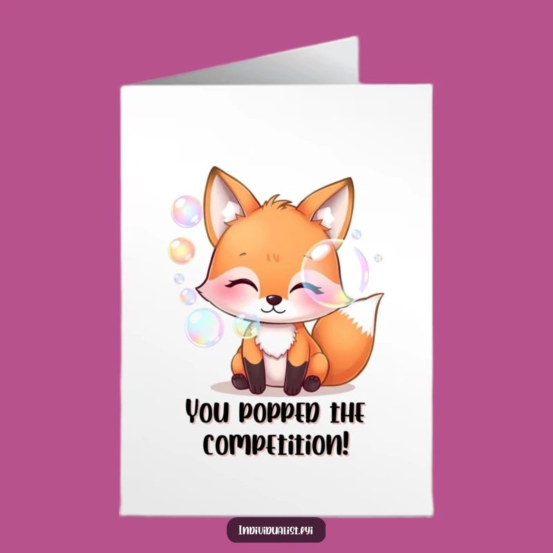 Free Printable Congrats Card: Fox's Iridescent Bubbles - Funny Downloadable Gift for Any Occasion