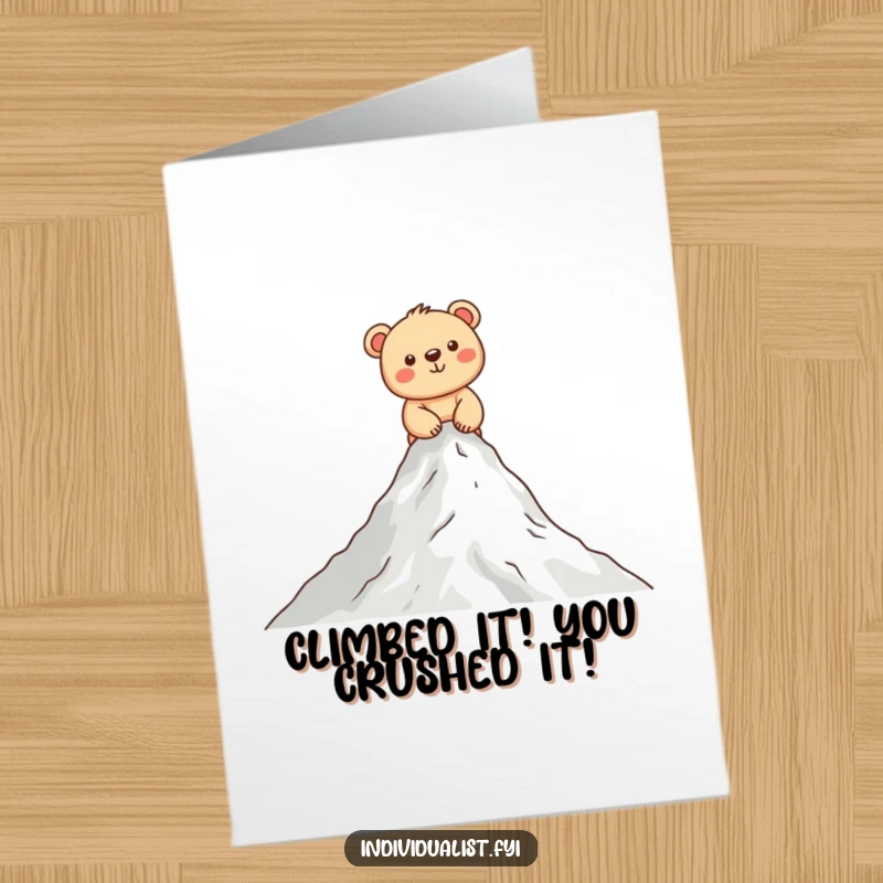 Funny Free Printable Congratulations Card: A bear cub smiles wide while reaching the summit of a small mountain.