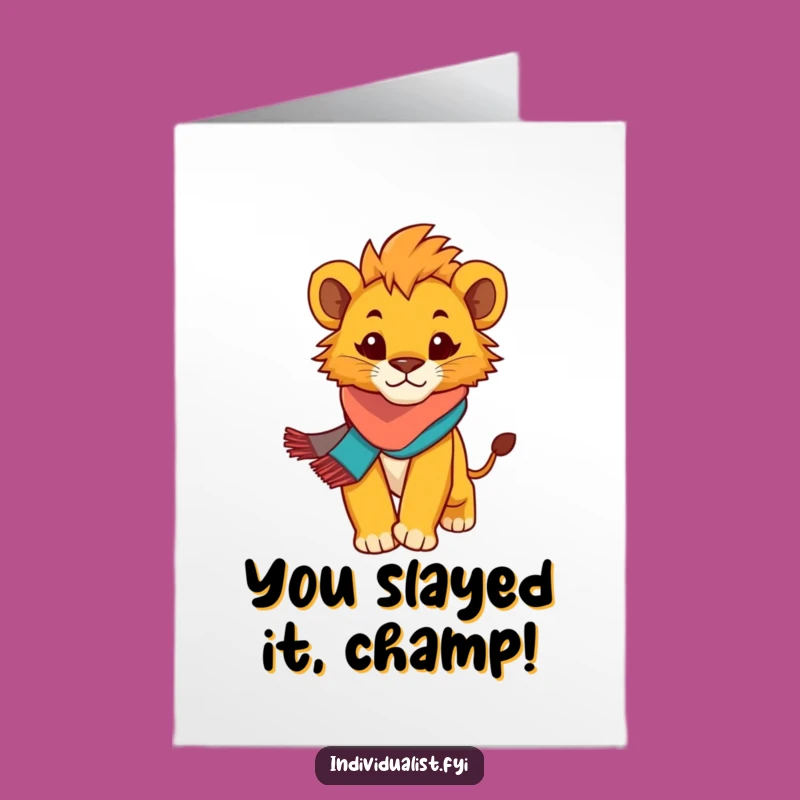 Free Printable Congrats Card: Lion Cub Scarf, Confident Strides, Humorous Downloadable Gift