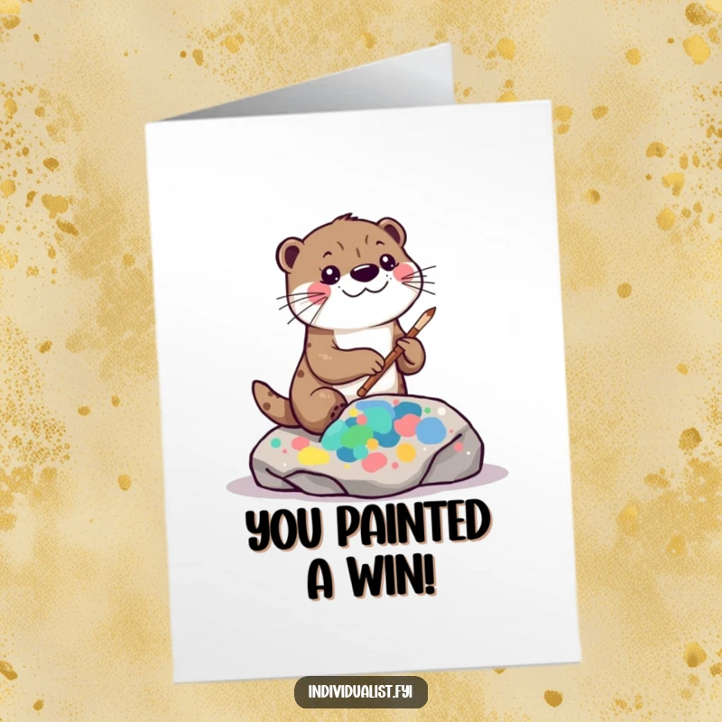 Funny free printable congratulations card with a playful kawaii otter painting a colorful abstract pattern on a rock.