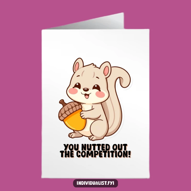 Free Printable Kawaii Squirrel Congrats Card: Special Acorn, Funny Downloadable Gift