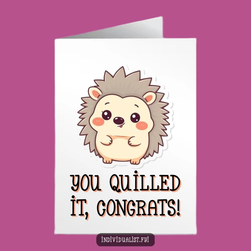 Free Printable Congrats Card: Goofy Hedgehog, High Ear, Fun Downloadable Gift!