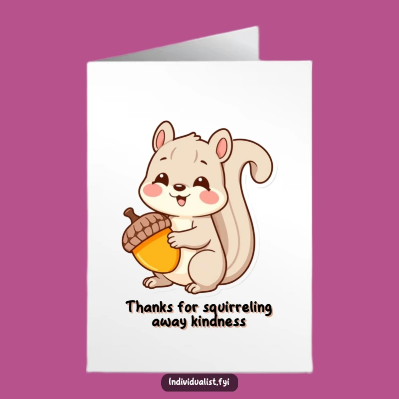 Free Printable Kawaii Squirrel Thank You Card: Acorn Treasure, Funny Downloadable Gift