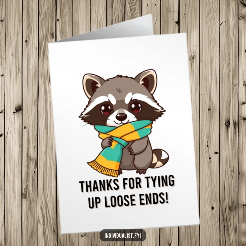 Funny Free Printable Thank You Card: A playful raccoon wearing a brightly colored scarf tied in a unique knot, offering thanks with charm.