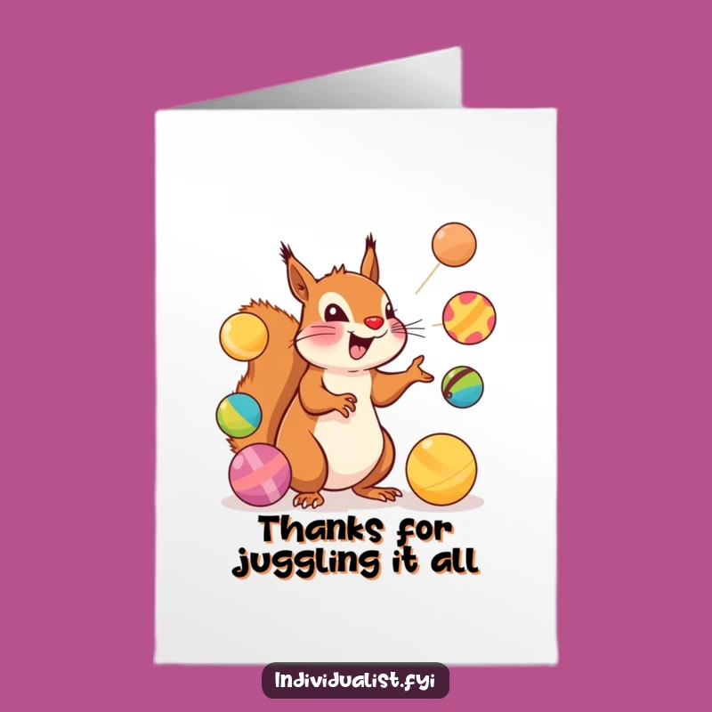 Free Printable Thank You Card: Squirrel's Juggling Thanks, Unique Downloadable Gift