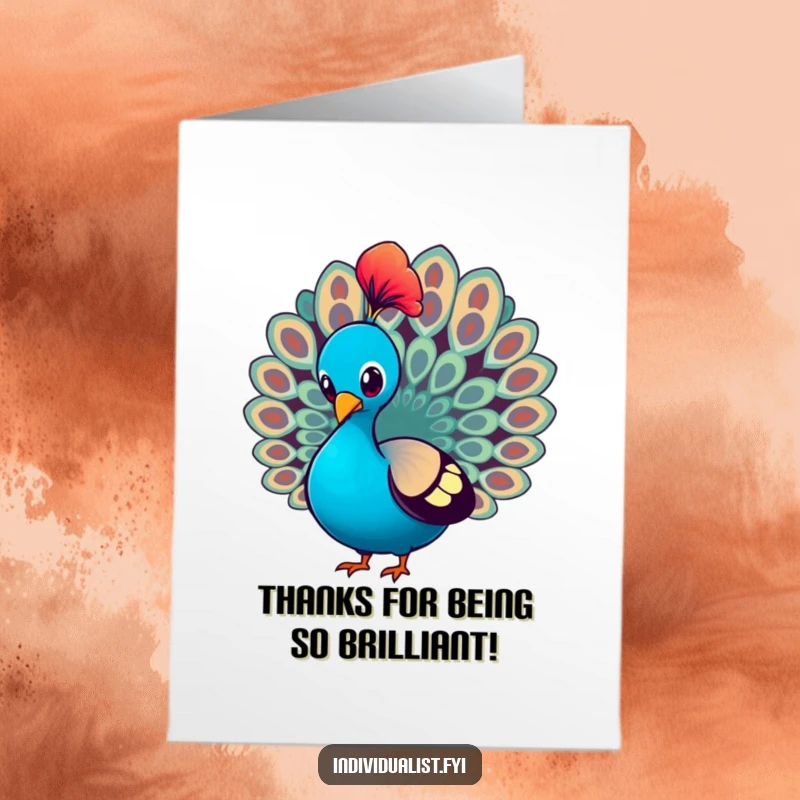 Funny Free Printable Thank You Card: A proud peacock strutting and displaying a single, dazzlingly colored feather.