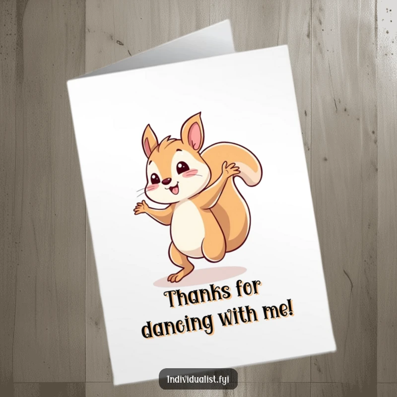 Funny Free Printable Thank You Card: A joyful squirrel dancing under a spotlight, expressing heartfelt gratitude with quirky flair.