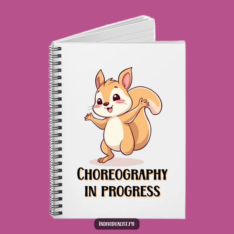 Funny Squirrel Dancing Notebook: Whimsical Ideas Under the Spotlight, Creative Gift!