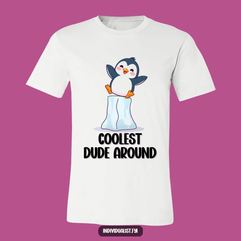 Funny Penguin T-Shirt: Happy Penguin Balances Boldly, Cool Funny Gift