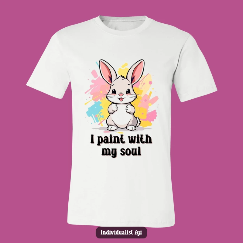 Funny Bunny Artist T-Shirt: Paint Your World Funny Gift!