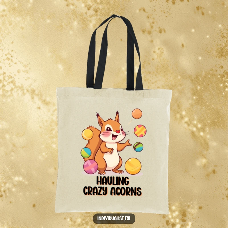 Funny Squirrel Tote Bag: An excited squirrel juggles items in a tote bag, symbolizing skill and organization.