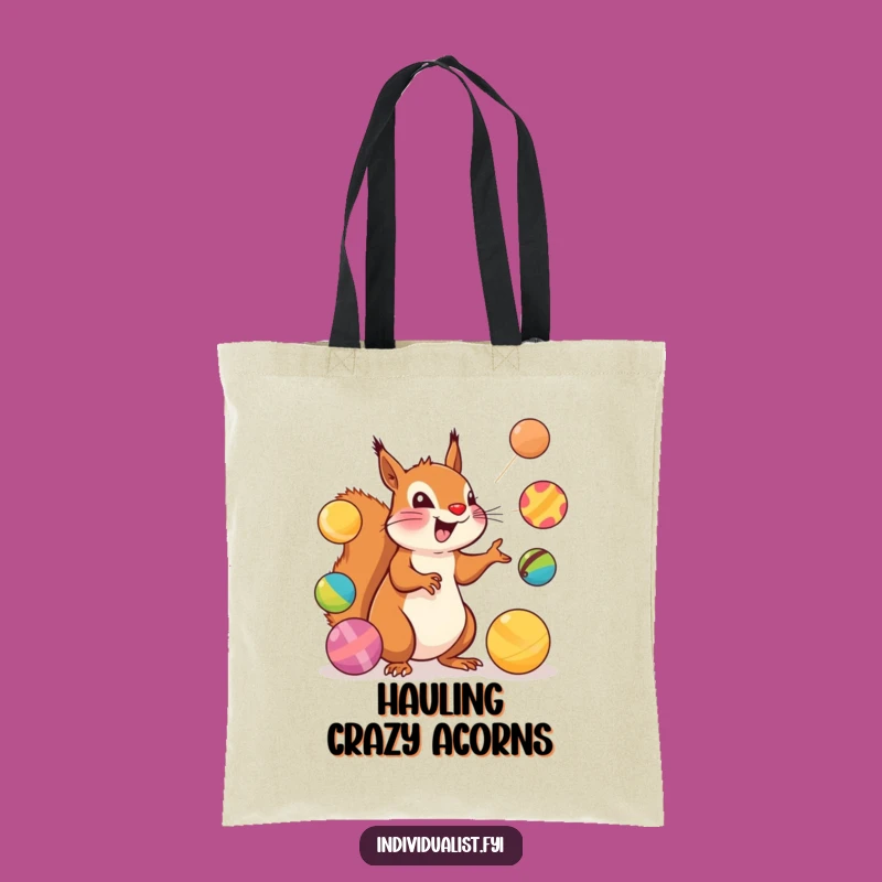 Funny Squirrel Juggler Tote Bag: Carry Your Load Funny Gift!